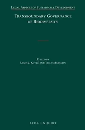 Kotzé / Marauhn |  Transboundary Governance of Biodiversity | Buch |  Sack Fachmedien