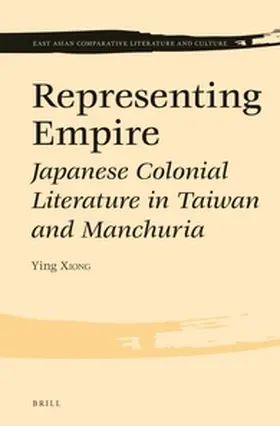 Xiong |  Representing Empire | Buch |  Sack Fachmedien