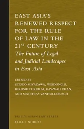 Miyazawa / Ji / Fukurai |  East Asia's Renewed Respect for the Rule of Law in the 21st Century | Buch |  Sack Fachmedien