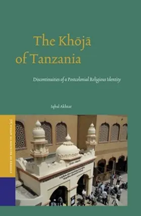 Akhtar |  The Kh&#333;j&#257; Of Tanzania | Buch |  Sack Fachmedien