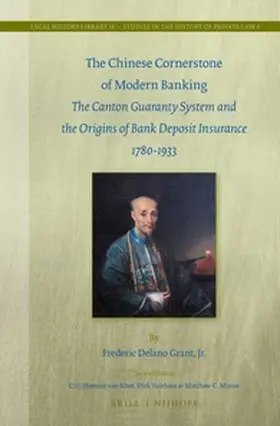 Grant, Jr. |  The Chinese Cornerstone of Modern Banking | Buch |  Sack Fachmedien