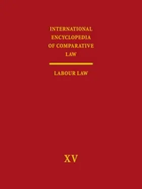 Kahn-Freund / Hepple |  International Encyclopedia of Comparative Law, Volume XV | Buch |  Sack Fachmedien