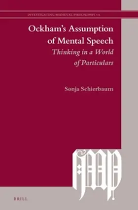 Schierbaum |  Ockham's Assumption of Mental Speech | Buch |  Sack Fachmedien