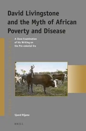 Rijpma |  David Livingstone and the Myth of African Poverty and Disease | Buch |  Sack Fachmedien