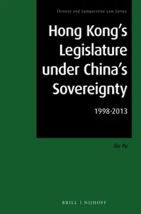 Gu |  Hong Kong's Legislature under China's Sovereignty | Buch |  Sack Fachmedien