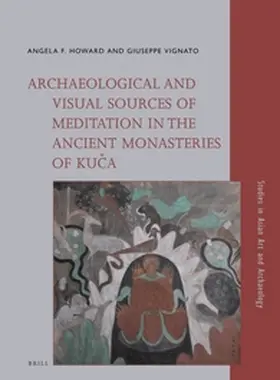 Howard / Vignato |  Archaeological and Visual Sources of Meditation in the Ancient Monasteries of Ku&#269;a | Buch |  Sack Fachmedien