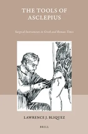 Bliquez |  The Tools of Asclepius | Buch |  Sack Fachmedien
