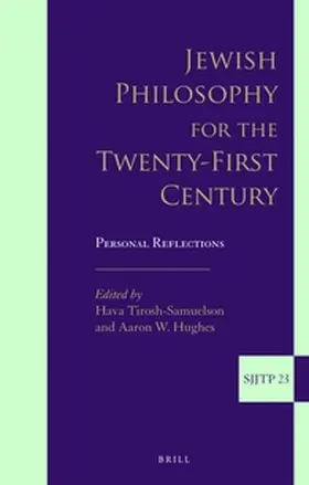 Tirosh-Samuelson / Hughes |  Jewish Philosophy for the Twenty-First Century | Buch |  Sack Fachmedien
