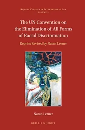 Lerner |  The Un Convention on the Elimination of All Forms of Racial Discrimination | Buch |  Sack Fachmedien