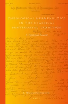 Oliverio Jr. |  Theological Hermeneutics in the Classical Pentecostal Tradition | Buch |  Sack Fachmedien