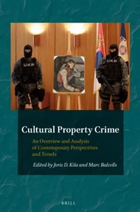 Kila / Balcells |  Cultural Property Crime | Buch |  Sack Fachmedien