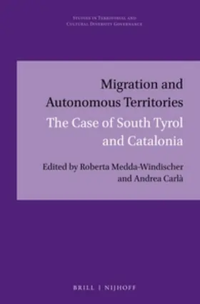 Medda-Windischer / Carlà |  Migration and Autonomous Territories | Buch |  Sack Fachmedien
