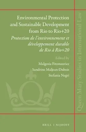 Fitzmaurice / Maljean-Dubois / Negri |  Environmental Protection and Sustainable Development from Rio to Rio+20 | Buch |  Sack Fachmedien