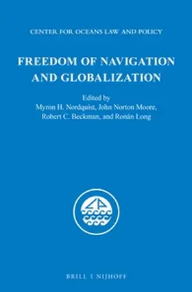 Nordquist / Moore / Beckman |  Freedom of Navigation and Globalization | Buch |  Sack Fachmedien