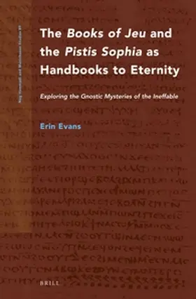 Evans |  The Books of Jeu and the Pistis Sophia as Handbooks to Eternity | Buch |  Sack Fachmedien