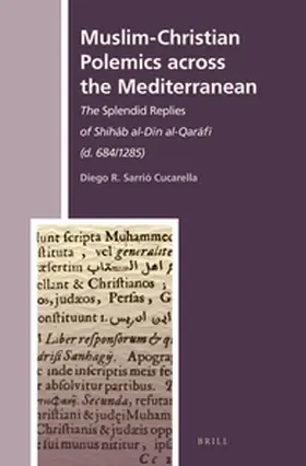 Sarrió Cucarella |  Muslim-Christian Polemics Across the Mediterranean | Buch |  Sack Fachmedien