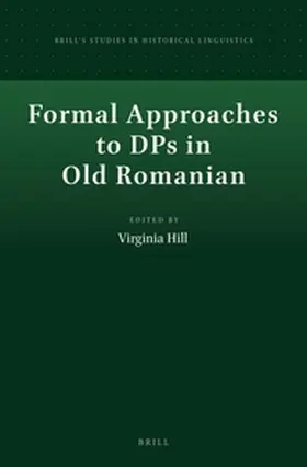 Hill |  Formal Approaches to Dps in Old Romanian | Buch |  Sack Fachmedien