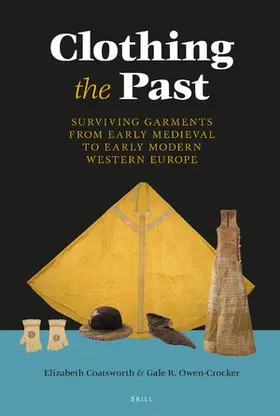 Coatsworth / Owen-Crocker |  Clothing the Past | Buch |  Sack Fachmedien