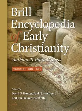 Hunter / Geest / Lietaert Peerbolte |  Brill Encyclopedia of Early Christianity, Volume 2 (Bib - DIV) | Buch |  Sack Fachmedien