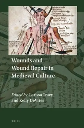  Wounds and Wound Repair in Medieval Culture | Buch |  Sack Fachmedien