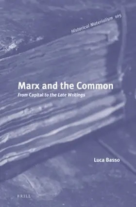 Basso |  Marx and the Common | Buch |  Sack Fachmedien