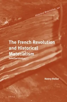 Heller |  The French Revolution and Historical Materialism | Buch |  Sack Fachmedien