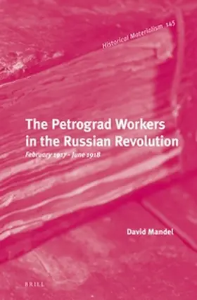 Mandel |  The Petrograd Workers in the Russian Revolution | Buch |  Sack Fachmedien