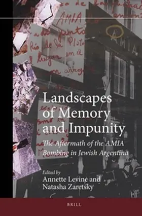 Levine / Zaretsky |  Landscapes of Memory and Impunity | Buch |  Sack Fachmedien