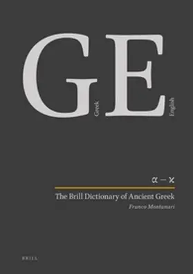 Montanari / Goh / Schroeder |  The Brill Dictionary of Ancient Greek (Set) | Buch |  Sack Fachmedien
