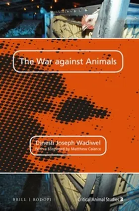 Wadiwel |  The War Against Animals | Buch |  Sack Fachmedien