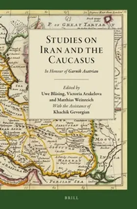 Bläsing / Arakelova / Weinreich |  Studies on Iran and the Caucasus | Buch |  Sack Fachmedien