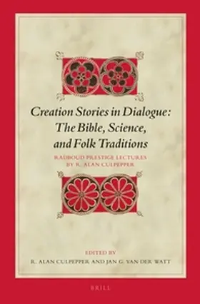 Watt / Culpepper |  Creation Stories in Dialogue: The Bible, Science, and Folk Traditions | Buch |  Sack Fachmedien