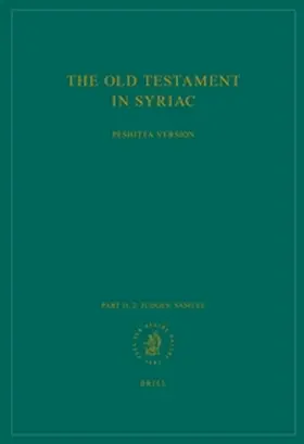  The Old Testament in Syriac According to the Peshi&#7789;ta Version, Part II Fasc. 2. Judges; Samuel | Buch |  Sack Fachmedien