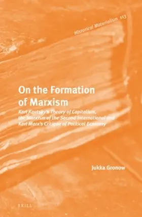 Gronow | On the Formation of Marxism | Buch | 978-90-04-30664-6 | sack.de