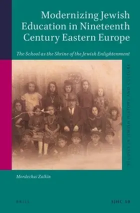 Zalkin |  Modernizing Jewish Education in Nineteenth Century Eastern Europe | Buch |  Sack Fachmedien