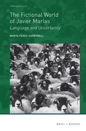 Pérez-Carbonell |  The Fictional World of Javier Marías | Buch |  Sack Fachmedien