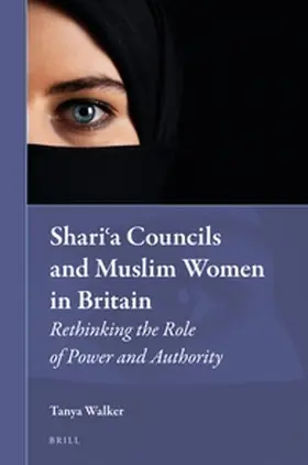 Walker |  Shari&#703;a Councils and Muslim Women in Britain | Buch |  Sack Fachmedien