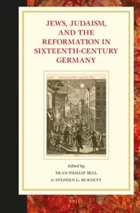  Jews, Judaism, and the Reformation in Sixteenth-Century Germany | Buch |  Sack Fachmedien