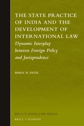 Patel |  The State Practice of India and the Development of International Law | Buch |  Sack Fachmedien