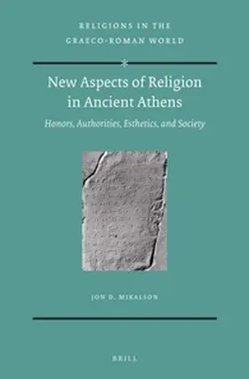Mikalson |  New Aspects of Religion in Ancient Athens | Buch |  Sack Fachmedien