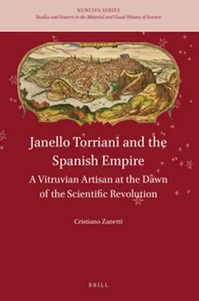 Zanetti |  Janello Torriani and the Spanish Empire | Buch |  Sack Fachmedien
