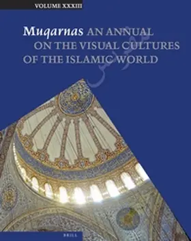 Necipoglu / Leal |  Muqarnas 33 | Buch |  Sack Fachmedien