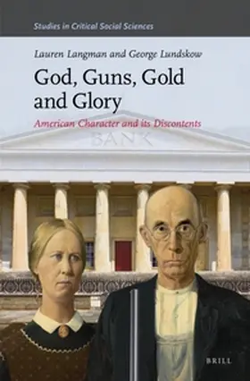 Langman / Lundskow |  God, Guns, Gold and Glory | Buch |  Sack Fachmedien