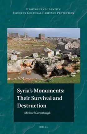 Greenhalgh |  Syria's Monuments: Their Survival and Destruction | Buch |  Sack Fachmedien