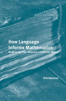 Damsma | How Language Informs Mathematics | Buch | 978-90-04-33730-5 | sack.de