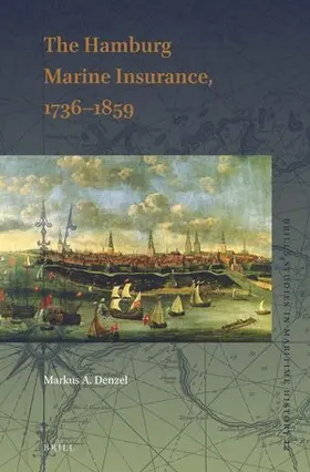 Denzel |  The Hamburg Marine Insurance, 1736-1859 | Buch |  Sack Fachmedien