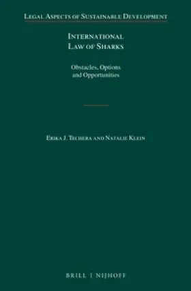 Techera / Klein |  International Law of Sharks | Buch |  Sack Fachmedien