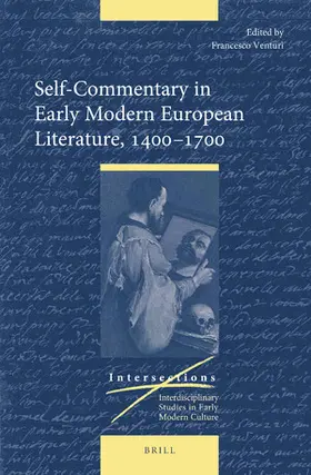 Venturi |  Self-Commentary in Early Modern European Literature, 1400-1700 | Buch |  Sack Fachmedien