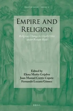 Muñiz Grijalvo / Cortés Copete / Lozano Gomez |  Empire and Religion | Buch |  Sack Fachmedien