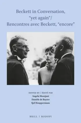 Moorjani / Ruyter-Tognotti / Houppermans |  Beckett in Conversation, "Yet Again" / Rencontres Avec Beckett, "Encore" | Buch |  Sack Fachmedien